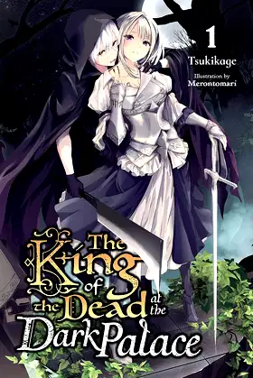 The King of the Dead at the Dark Palace, Vol. 1 (light novel) poster