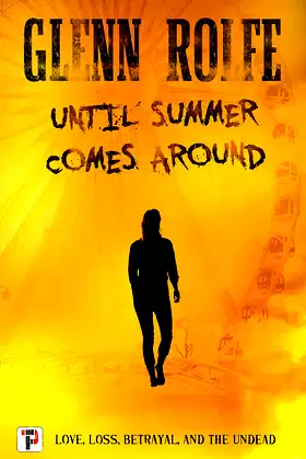 Until Summer Comes Around (Fiction Without Frontiers) poster