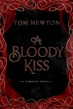 A Bloody Kiss (The Tales of the Revenants Book 1) poster