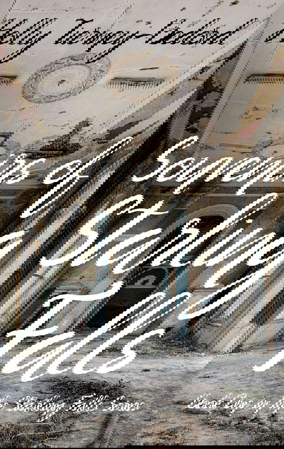 Souvenirs of Starling Falls: Book One in the Starling Falls Series poster