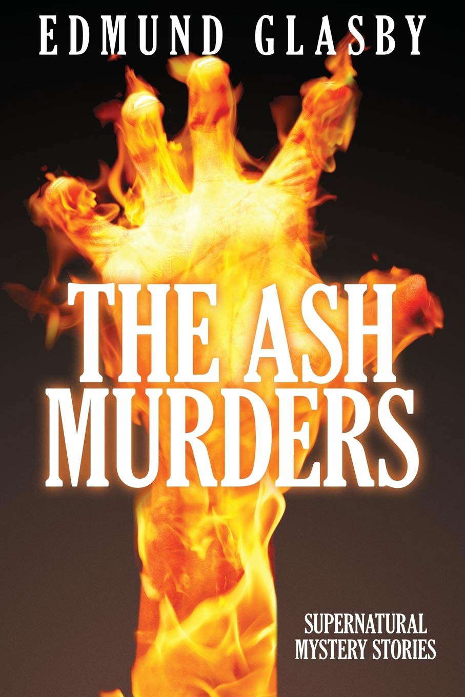 The Ash Murders: Supernatural Mystery Stories poster