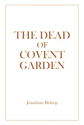 The Dead of Covent Garden poster