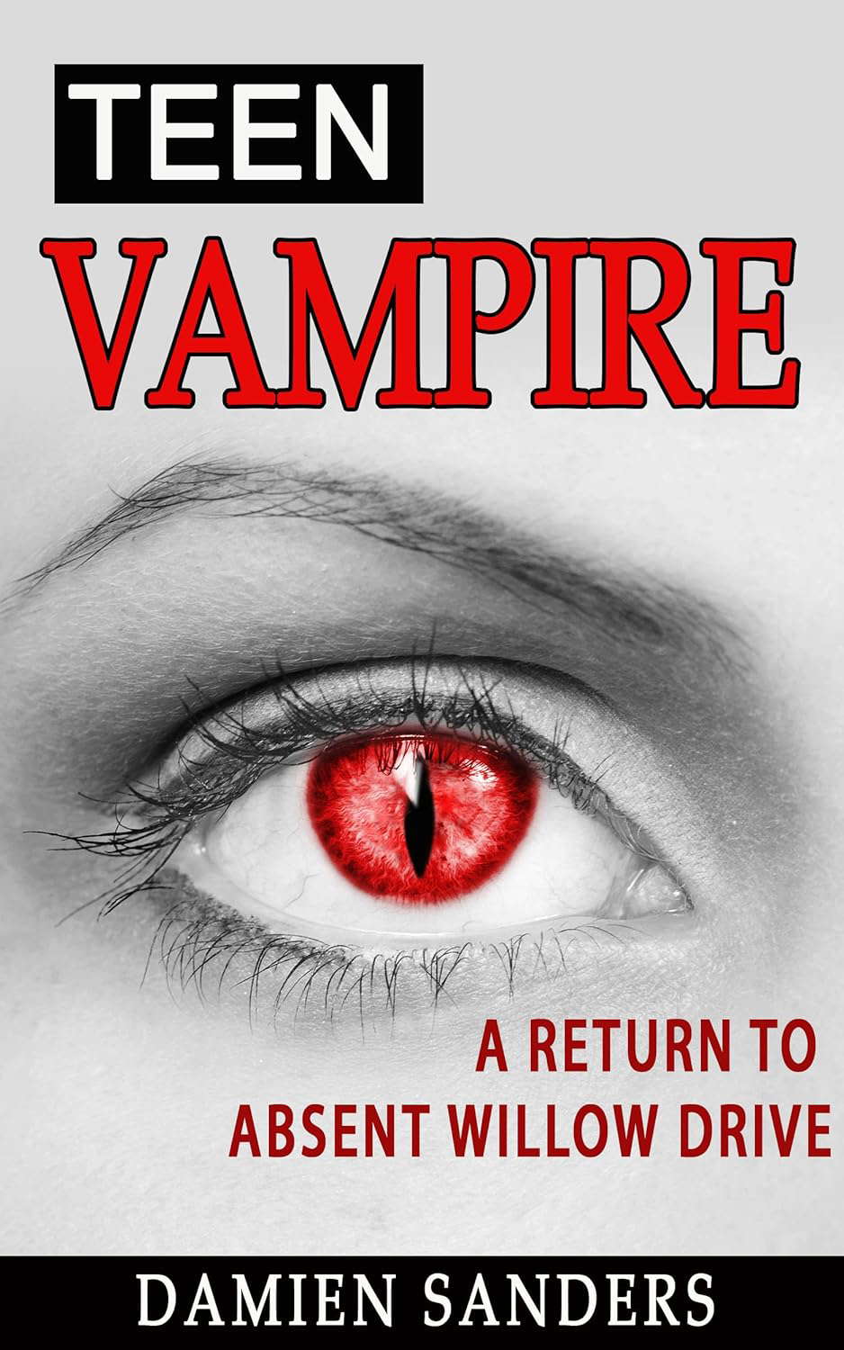 Vol. 2: Teen Vampire: A Return to Absent Willow Drive poster