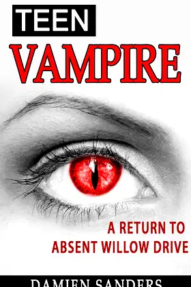 Vol. 2: Teen Vampire: A Return to Absent Willow Drive poster