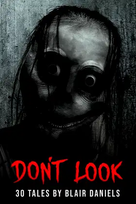 Don't Look: 30 Tales of Terror poster