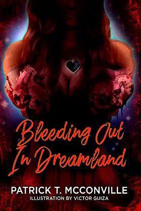 Bleeding Out In Dreamland poster