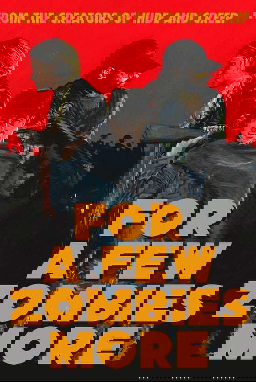 For a Few Zombies More poster