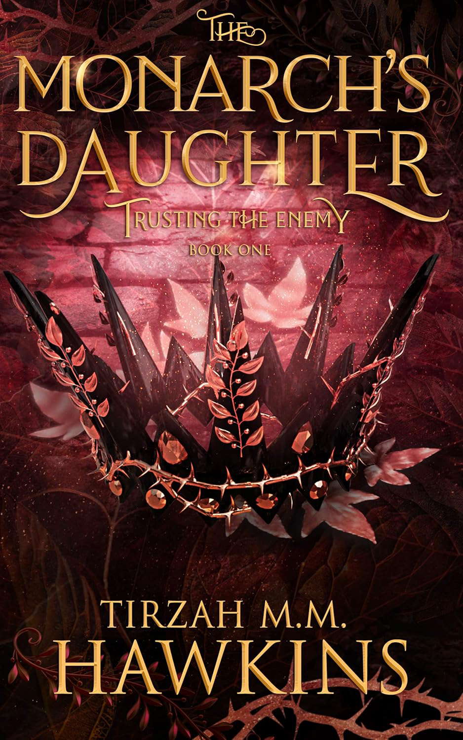 The Monarch's Daughter, Book 1: Trusting the Enemy poster