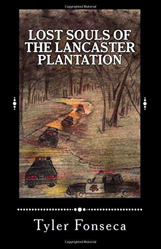 Lost Souls of the Lancaster Plantation poster