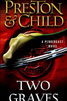 Two Graves (Agent Pendergast Series, 12) poster