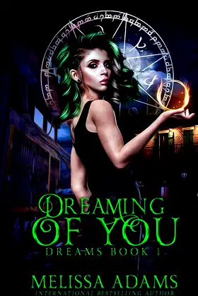 Dreams: Dreaming Of You: A Star Cove Academy Paranormal Mystery Romance poster