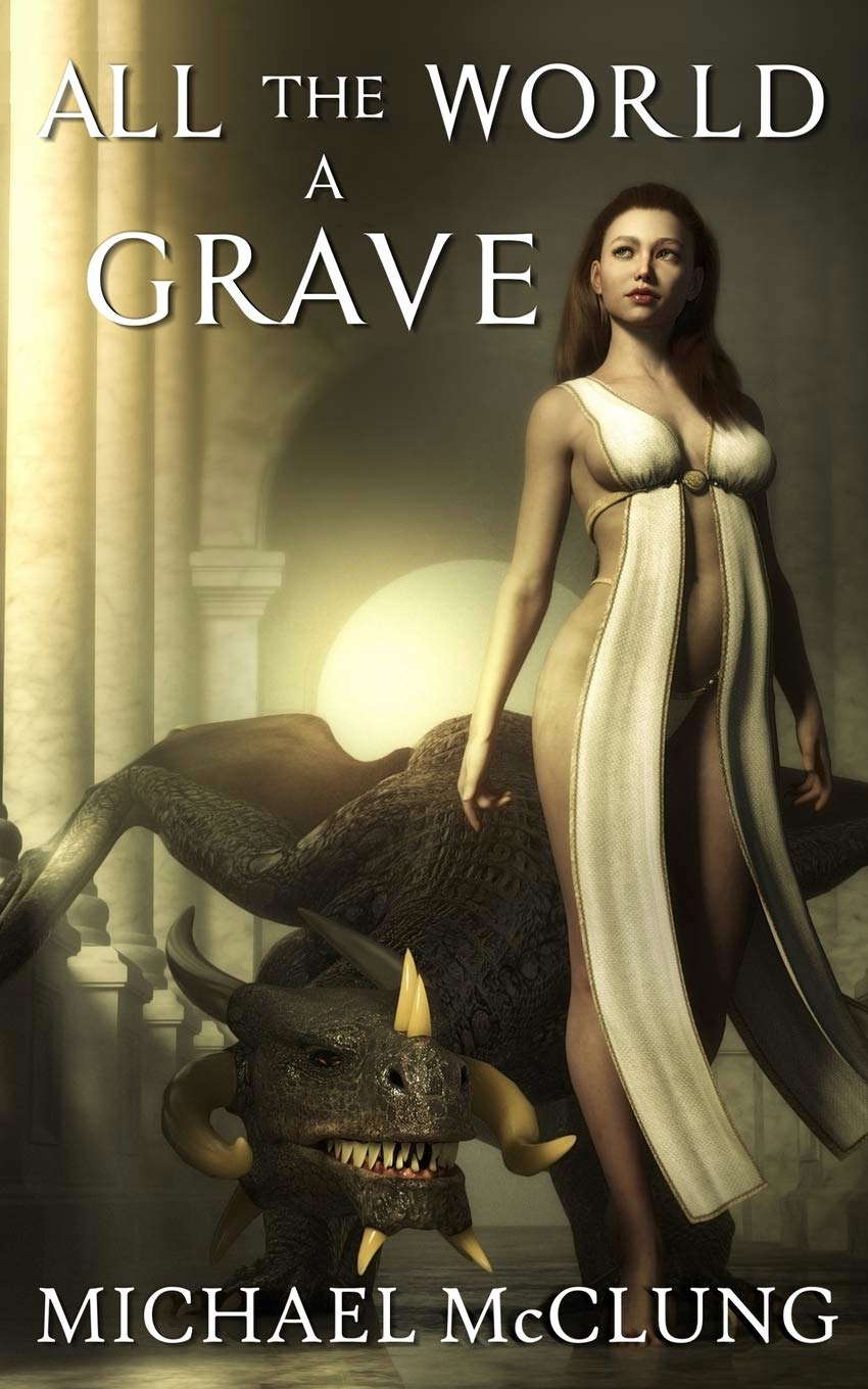 All The World A Grave: and Other Tales poster