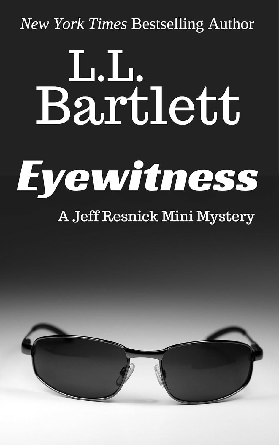 Eyewitness (Jeff Resnick's Personal Files Book 6) poster