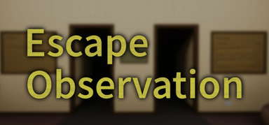Escape Observation capsule