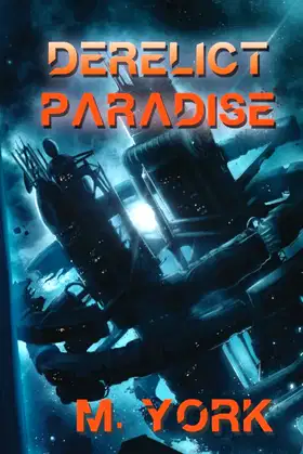 Derelict Paradise poster