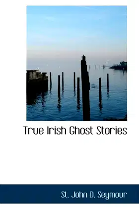 True Irish Ghost Stories poster