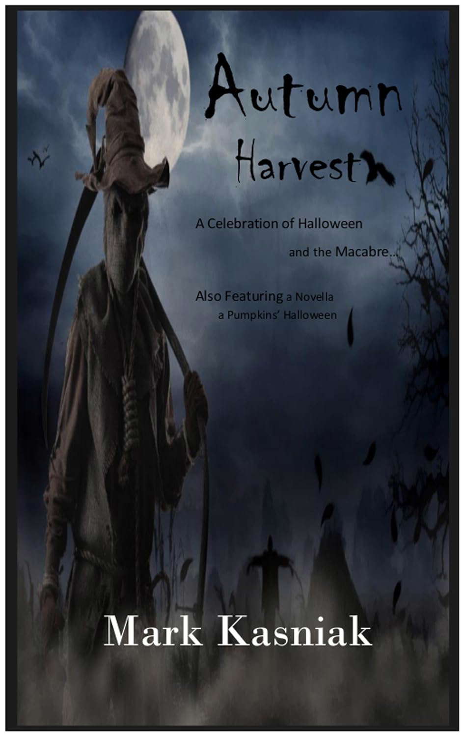 Autumn Harvest: A celebration of Halloween and the Macabre... poster