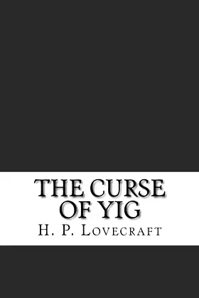 The Curse of Yig poster