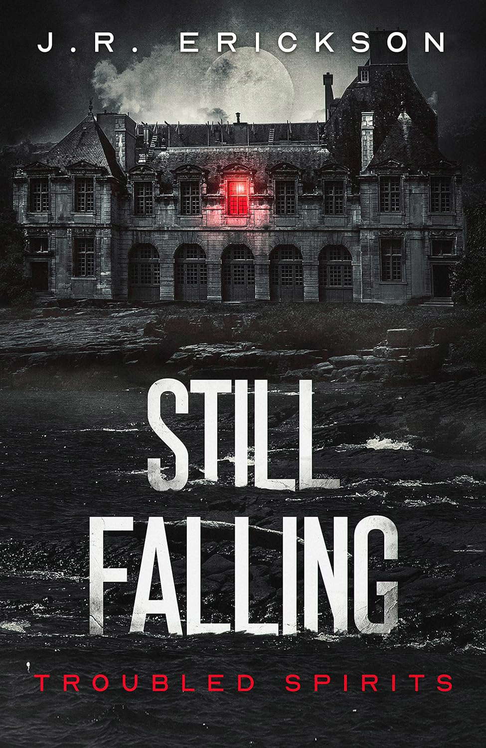 Still Falling: A Troubled Spirits Novel poster