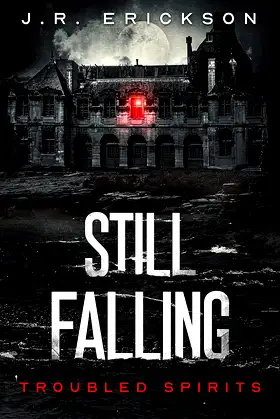 Still Falling: A Troubled Spirits Novel poster