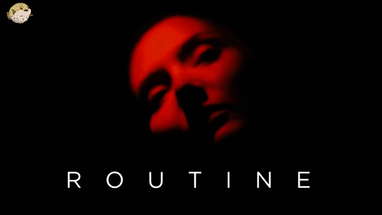 Horror Short Film | ROUTINE poster