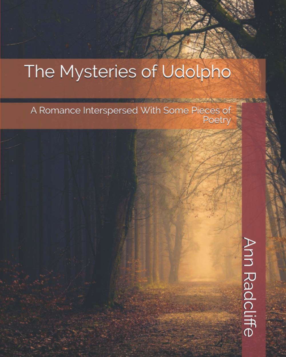 The Mysteries of Udolpho: A Romance Interspersed With Some Pieces of Poetry poster