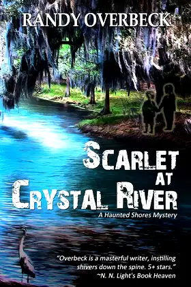 Scarlet at Crystal River (The Haunted Shores Mysteries Series Book 3) poster