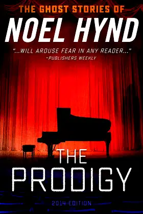 The Prodigy: The Ghost Stories of Noel Hynd - Number 4 poster