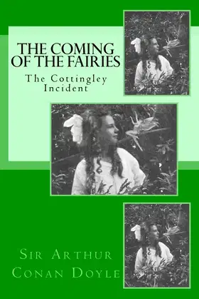 The Coming of the Fairies - The Cottingley Incident poster