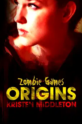 Origins (Zombie Games) poster