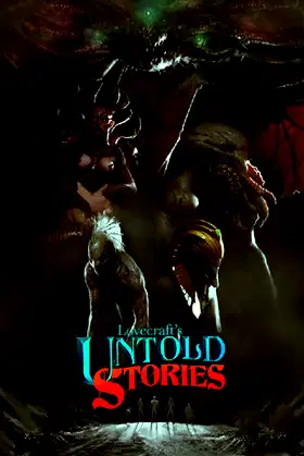 Lovecraft's Untold Stories poster