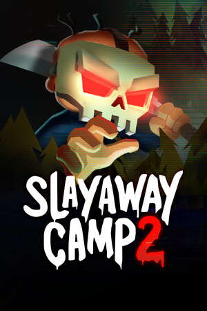 Slayaway Camp 2 poster