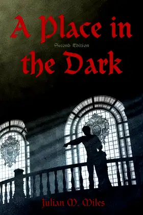 A Place in the Dark: Second Edition poster