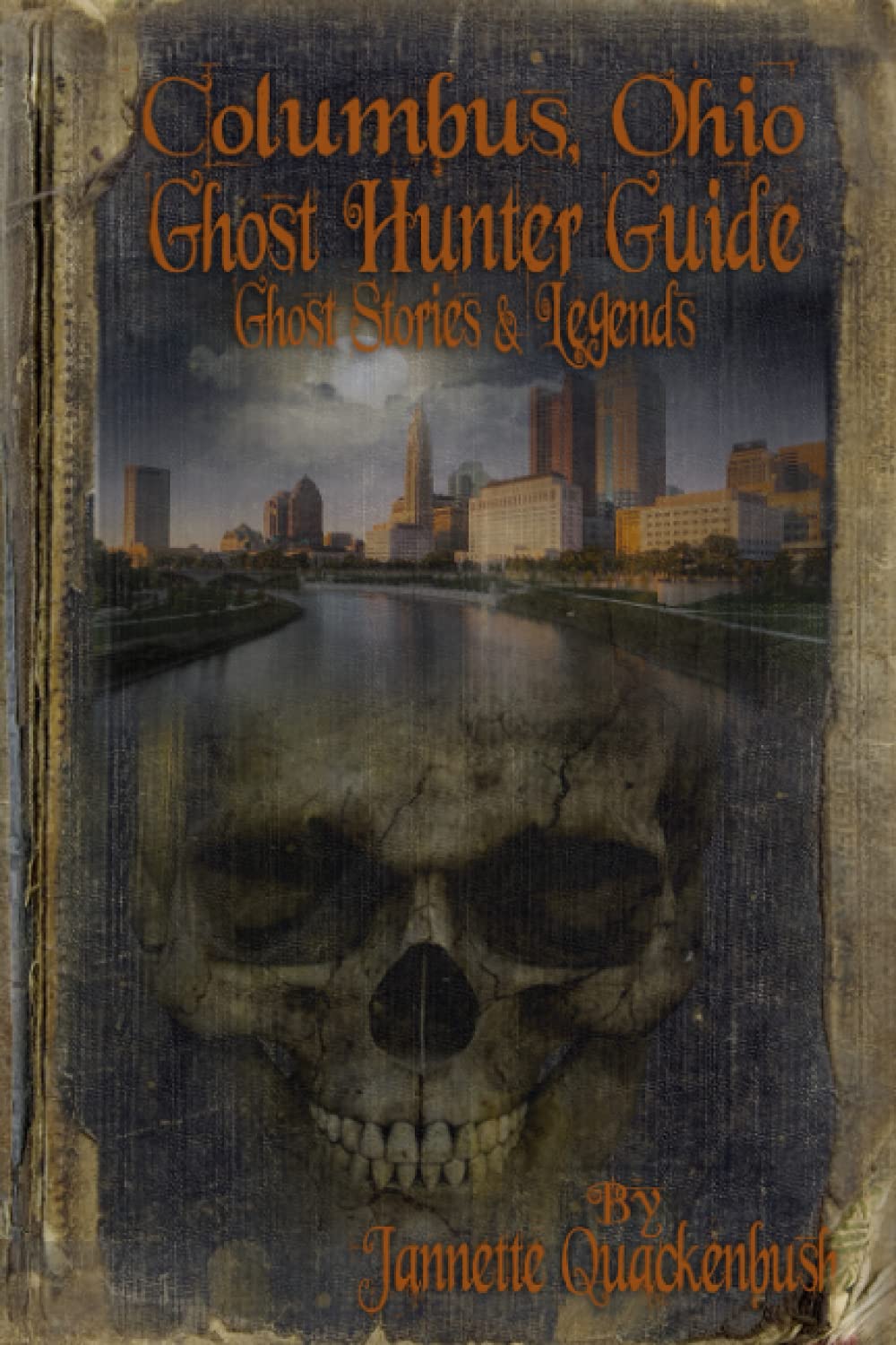 Columbus Ohio Ghost Hunter Guide (Ghost Stories and Haunted Tales) poster
