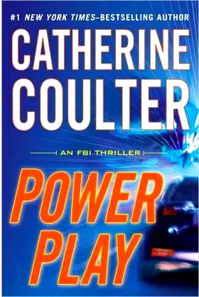 Power Play: An FBI Thriller by Catherine Coulter (2014-08-02) poster