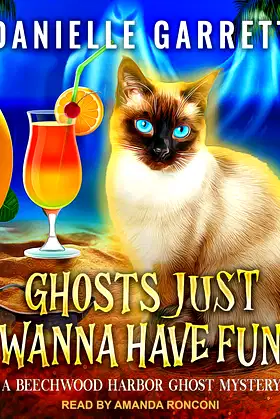 Ghosts Just Wanna Have Fun (Beechwood Harbor Ghost Mysteries) poster