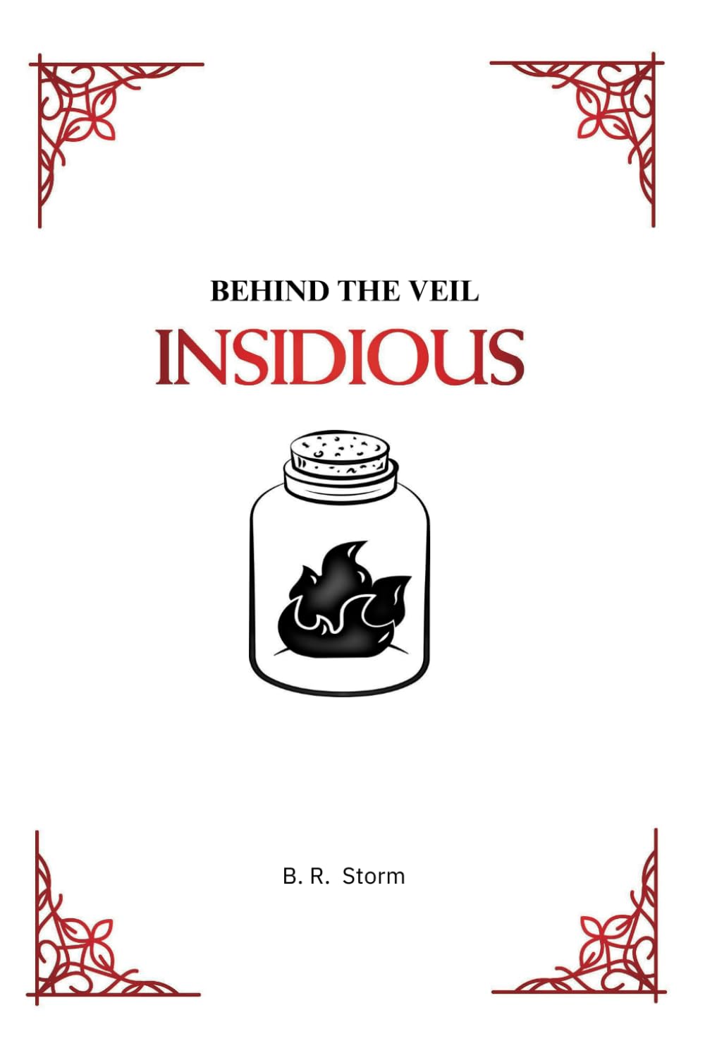 Insidious (Behind the Veil) poster