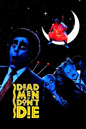Dead Men Don't Die poster