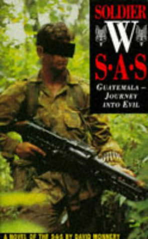 Soldier W: Guatemala - Journey into Evil poster