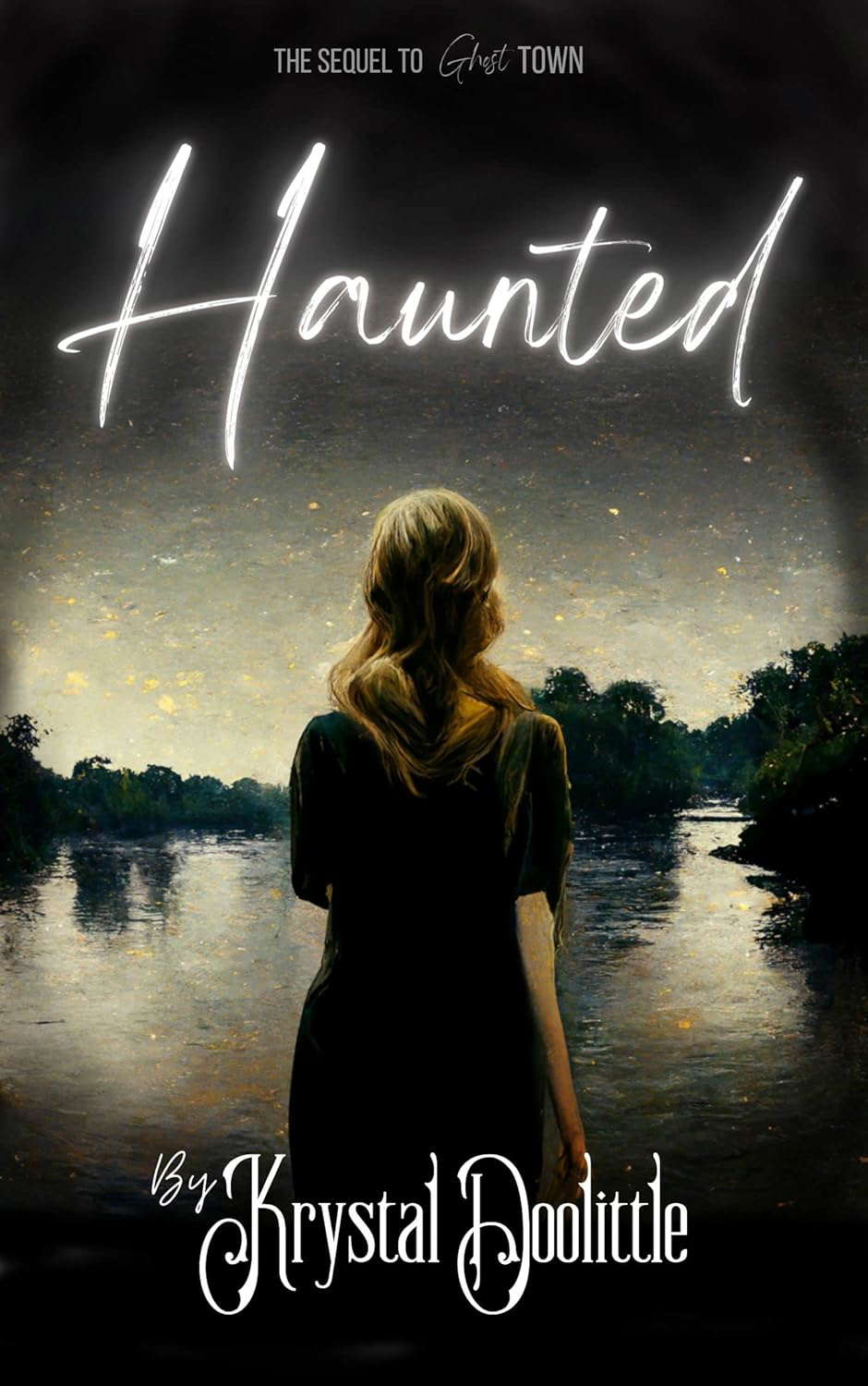Haunted: A Ghost Town novel (Ghost Town Series book 2) poster