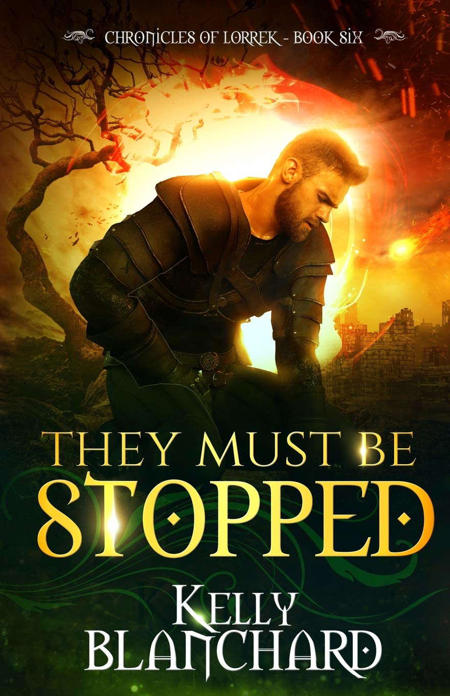 They Must Be Stopped (Chronicles of Lorrek) poster