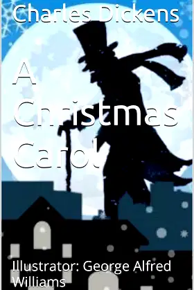 A Christmas Carol: Illustrator: George Alfred Williams poster