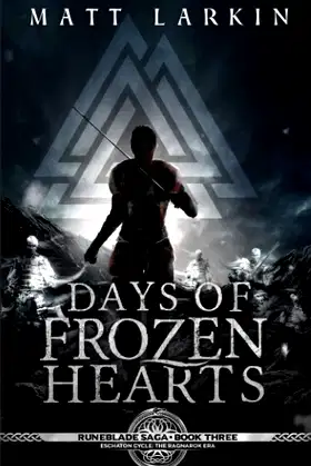 Days of Frozen Hearts (Runeblade Saga) poster