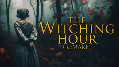 The Witching Hour 2015 | Halloween/Witch Horror Short Film HD poster