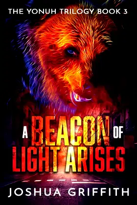 A Beacon of Light Arises (Yonuh Trilogy) poster