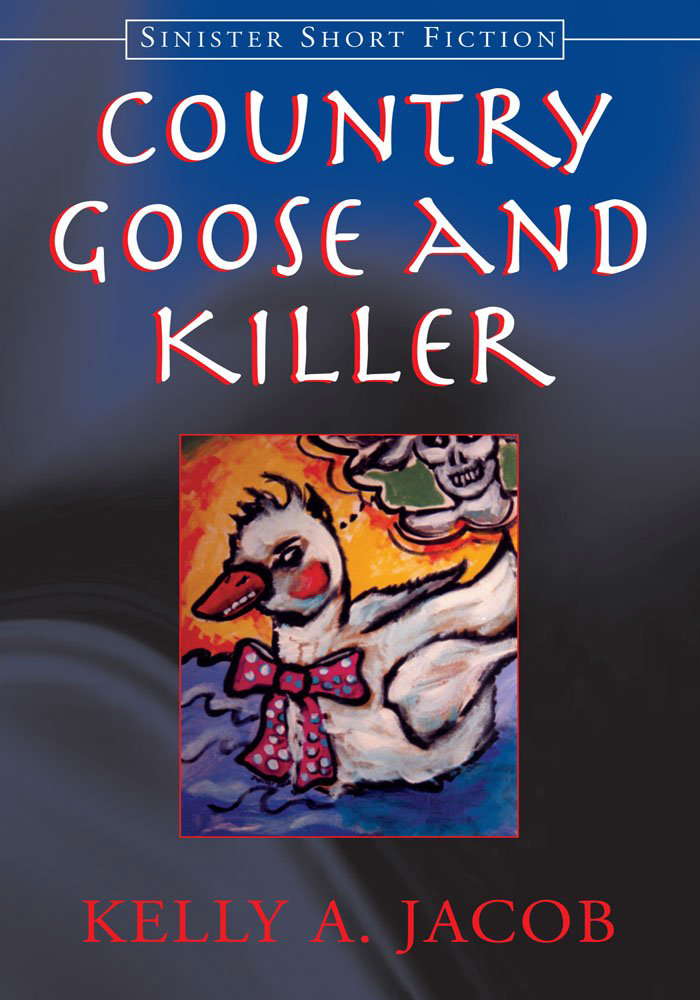 Country Goose and Killer: Sinister Short Fiction poster