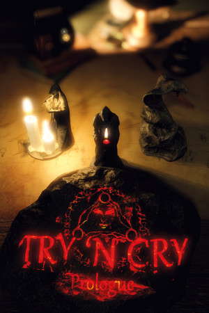 Try 'n Cry - Prologue poster