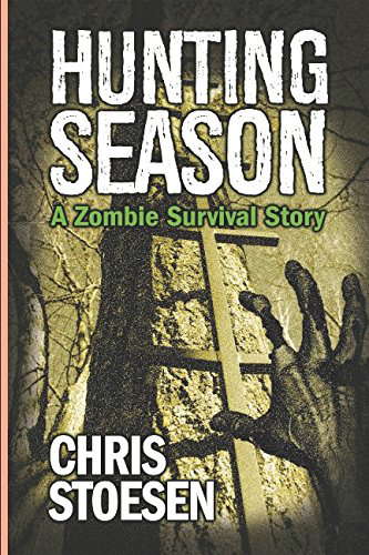 Hunting Season: A Zombie Survival Story poster