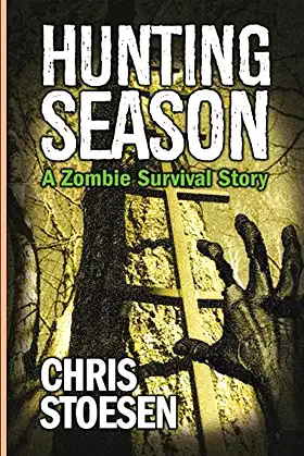 Hunting Season: A Zombie Survival Story poster