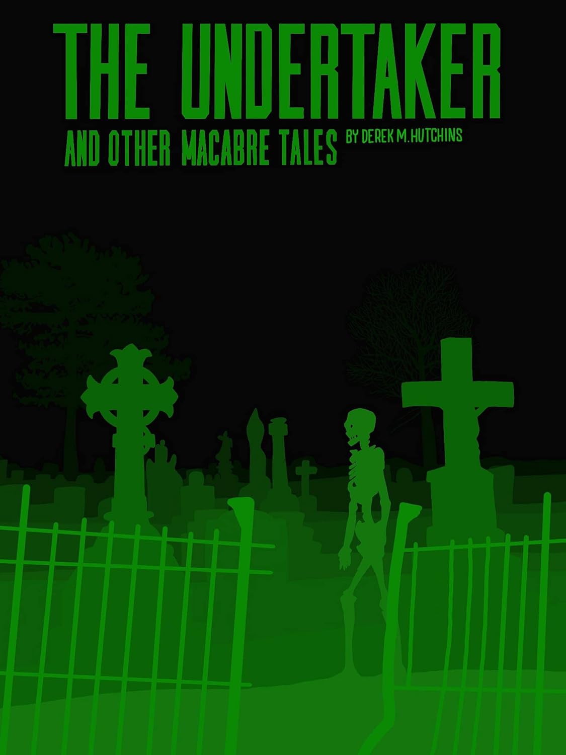 The Undertaker and Other Macabre Tales poster